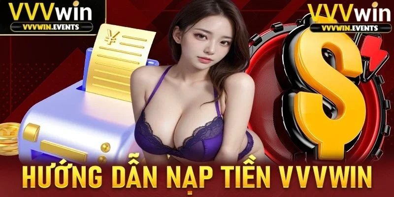 Nạp tiền VVVwin 2 Nạp tiền VVVwin